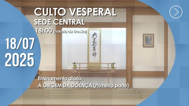 Capa do vídeo “Culto Vesperal | Sede Central - 18/07/2025”