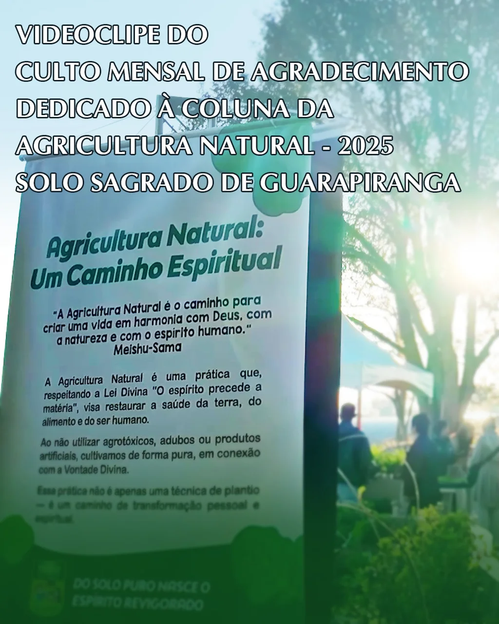 Capa do vídeo “Videoclipe do Culto Mensal de Agradecimento dedicado à Coluna da Agricultura Natural - 2025 | SSG”