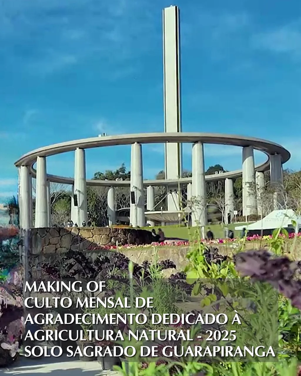 Capa do vídeo “Making of - Culto Mensal de Agradecimento dedicado à Agricultura Natural - 2025 | SSG”