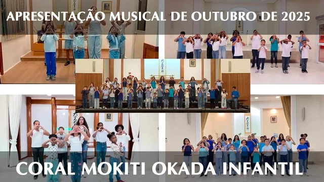 Capa do vídeo “Apresentação Musical SSG - Coral Mokiti Okada Infantil | Outubro 2025”