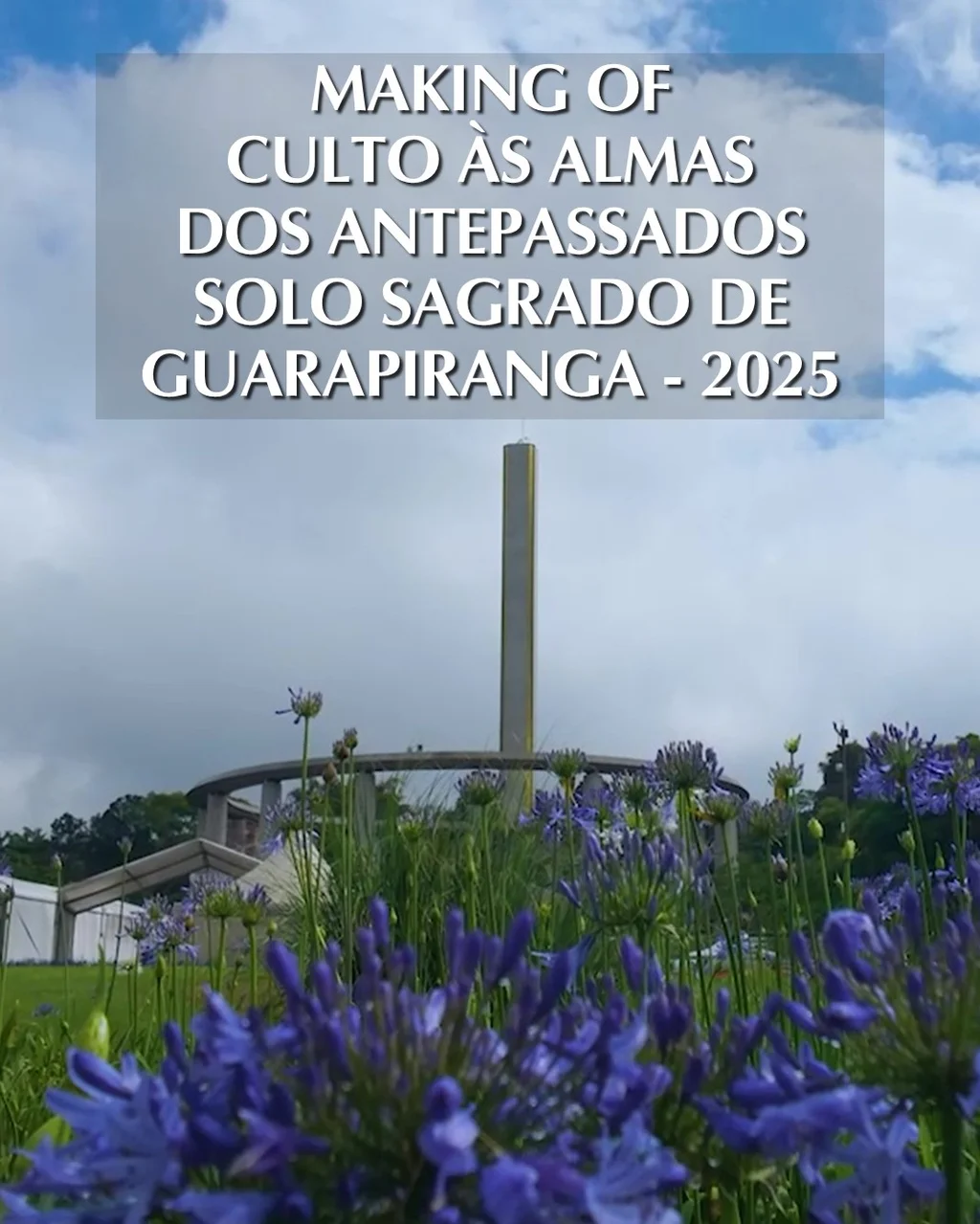Capa do vídeo “Making of - Culto às Almas dos Antepassados - 2025 | SSG”