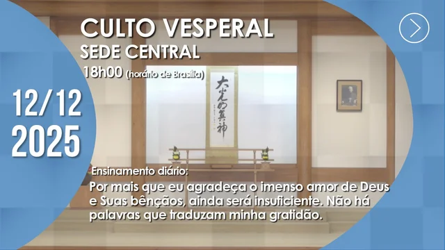 Capa do vídeo “Culto Vesperal | Sede Central - 12/12/2025”